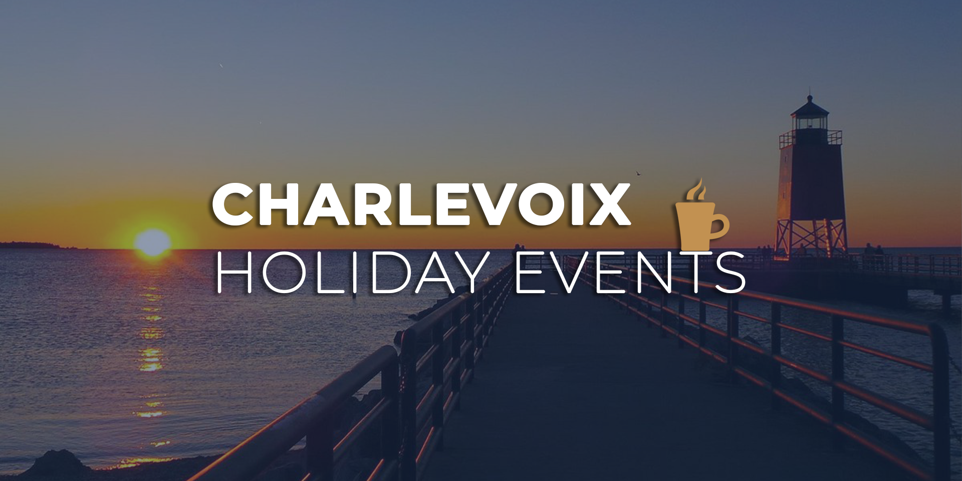 Charlevoix Holiday Events