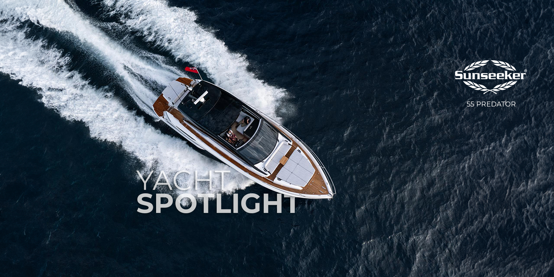 Conquer the Great Lakes: Sunseeker 55 Predator