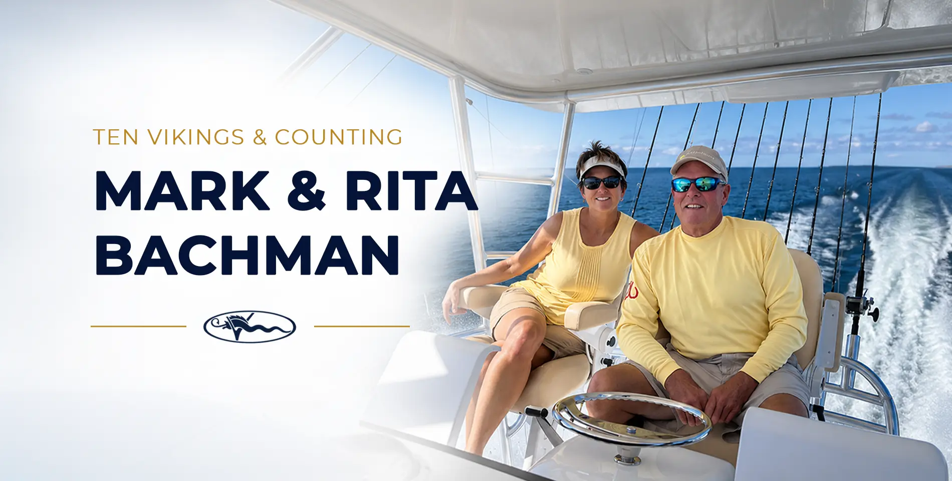 Banner for Mark & Rita Bachman on a boat tour, with 'Ten Vikings & Counting' text and a logo.