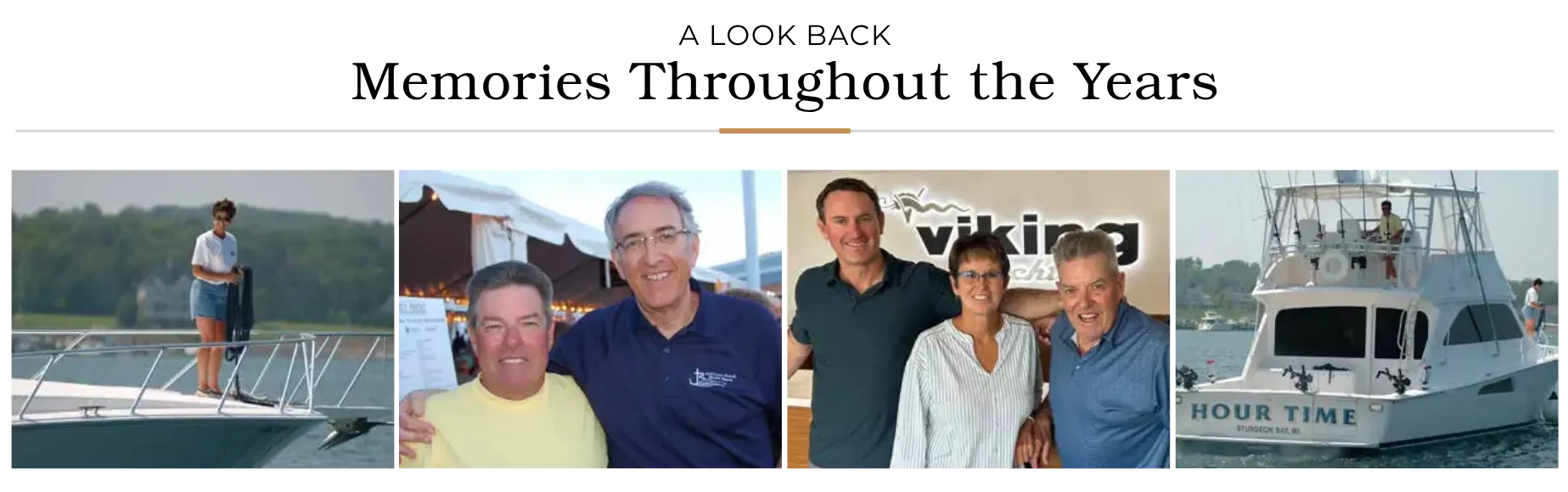 Group collage: person on a yacht bow, two men posing together, a smiling trio at a Viking-themed event, and a white sport fishing boat named 'Hour Time'